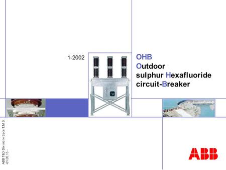 OHB Outdoor sulphur Hexafluoride circuit-Breaker