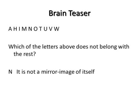 Brain Teaser A H I M N O T U V W