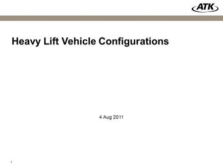 11 Heavy Lift Vehicle Configurations 4 Aug 2011. 22 Payload (mT) 50 60 70 80 90 100 110 120 130 FSB 4 SSME Standard ET No upper stage FSB 5 SSME Stretched.