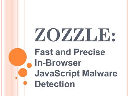 Fast and Precise In-Browser JavaScript Malware Detection