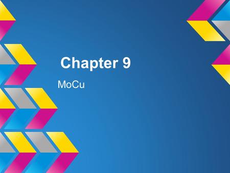 Chapter 9 MoCu. VSEPR Theory Electron pairs around a central atom arrange themselves so that they can be as far apart as possible from each other.