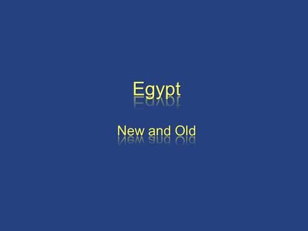 Egypt New and Old.
