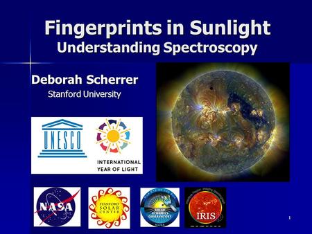 Fingerprints in Sunlight Understanding Spectroscopy