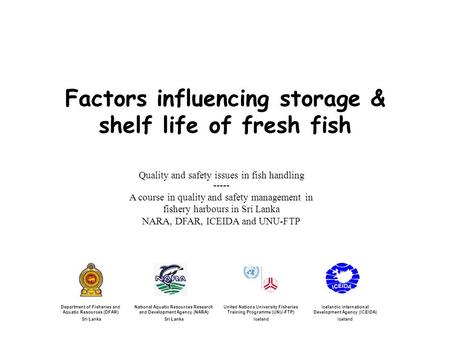 Factors influencing storage & shelf life of fresh fish