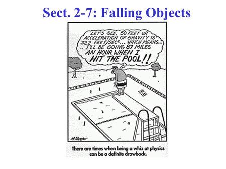 Sect. 2-7: Falling Objects