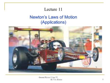 Newton’s Laws of Motion (Applications)