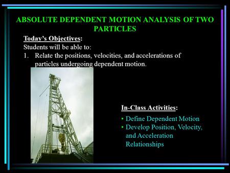 ABSOLUTE DEPENDENT MOTION ANALYSIS OF TWO PARTICLES