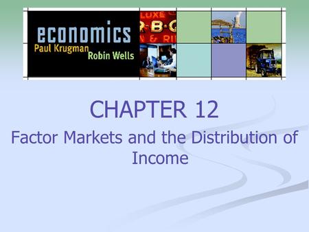 Factor Markets and the Distribution of Income