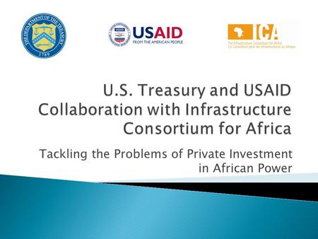 Tackling the Problems of Private Investment in African Power.