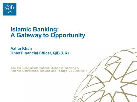 Azhar Khan Chief Financial Officer, QIB (UK)