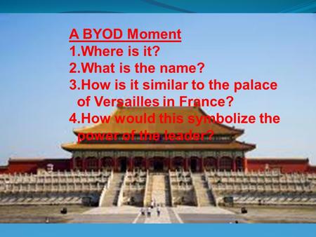 CHAPTER 16 THE EAST ASIAN WORLD 1400 – 1800 A BYOD Moment Where is it?