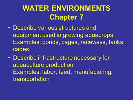 WATER ENVIRONMENTS Chapter 7