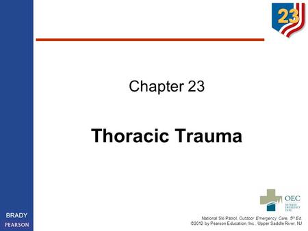 Chapter 23 Thoracic Trauma.