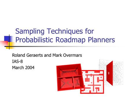 Sampling Techniques for Probabilistic Roadmap Planners