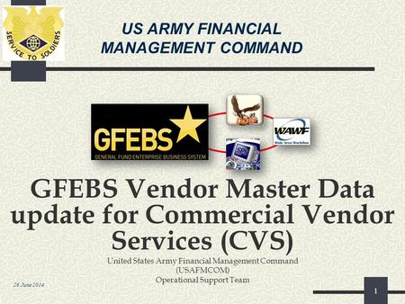 GFEBS Vendor Master Data update for Commercial Vendor Services (CVS)