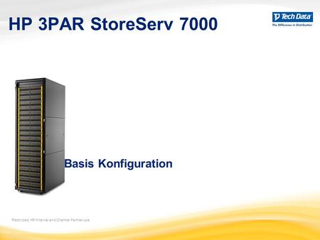 HP 3PAR StoreServ 7000 Basis Konfiguration