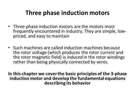 Three phase induction motors