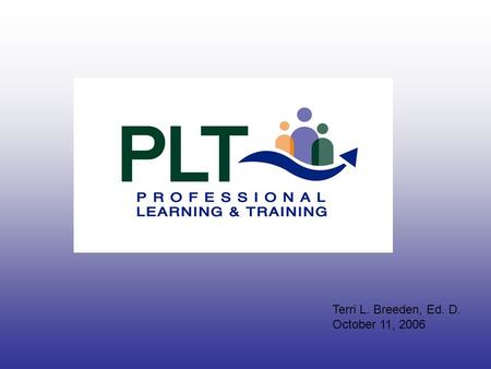 Terri L. Breeden, Ed. D. October 11, 2006. My charge tonight: 1. Explore the issue of training for both special education and general education teachers.