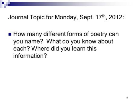 Journal Topic for Monday, Sept. 17th, 2012: