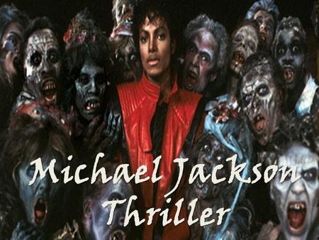 Michael Jackson Thriller. Biografy King of Pop, Michael Joe Jackson, and singer and dancer, was also known for his eccentricities. The singer joined the.
