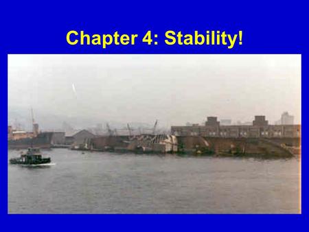 Chapter 4: Stability!.
