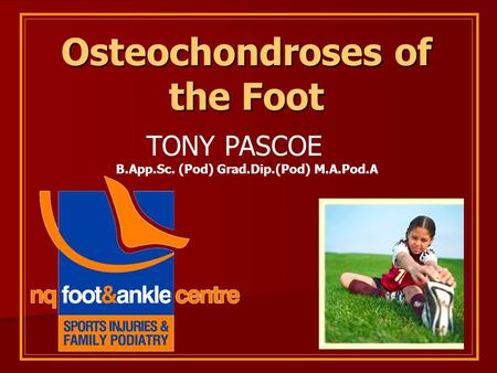 Osteochondroses of the Foot