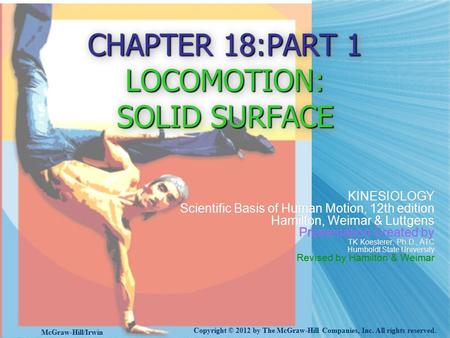 CHAPTER 18:PART 1 LOCOMOTION: SOLID SURFACE