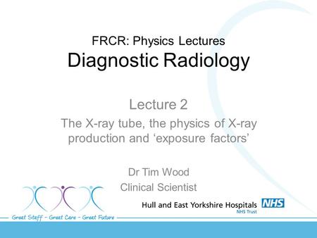 FRCR: Physics Lectures Diagnostic Radiology