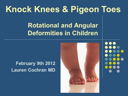 Rotational and Angular Deformities in Children