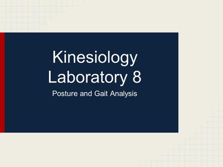 Kinesiology Laboratory 8