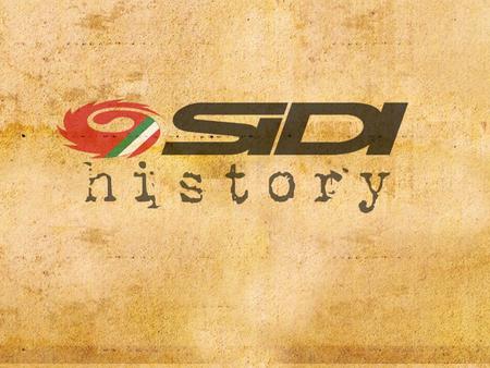 In 1960 SIDI began as a craftsman's workshop manufacturing mountain sports footwear. In the 1970’s SIDI began specializing in cycling footwear and boots.