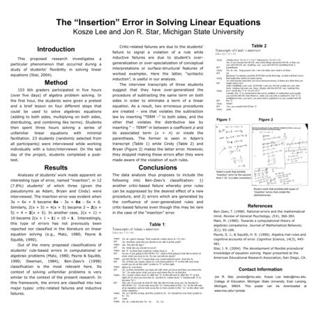 The “Insertion” Error in Solving Linear Equations Kosze Lee and Jon R. Star, Michigan State University Introduction This proposed research investigates.