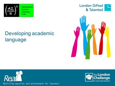 Developing academic language. What difficulties do learners in your school have with language?