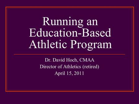 Running an Education-Based Athletic Program