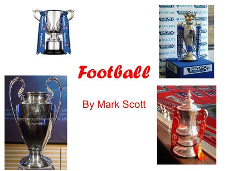 Football By Mark Scott.