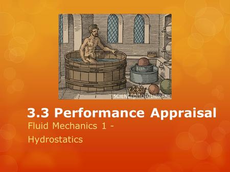 3.3 Performance Appraisal Fluid Mechanics 1 - Hydrostatics.