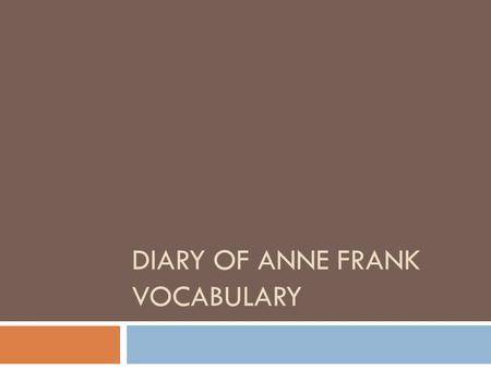 Diary of Anne Frank vocabulary
