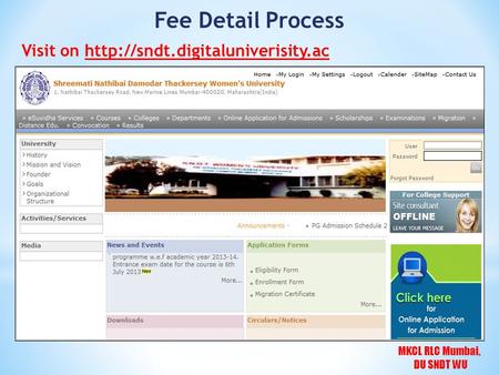 MKCL RLC Mumbai, DU SNDT WU Fee Detail Process Visit on