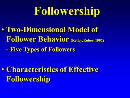 Two-Dimensional Model of Follower Behavior (Kelley, Robert 1992)