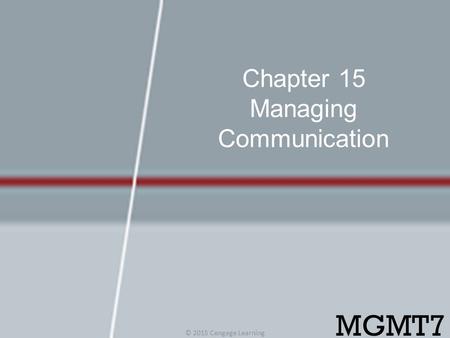 Chapter 15 Managing Communication