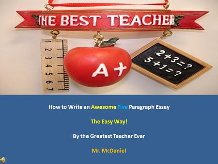 How to Write an Awesome Five Paragraph Essay The Easy Way!