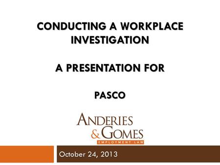 Conducting a workplace investigation