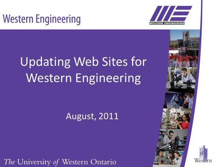 Updating Web Sites for Western Engineering August, 2011.