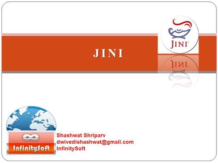 JINI Shashwat Shriparv InfinitySoft.