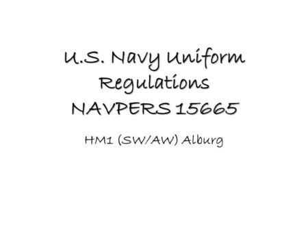 U.S. Navy Uniform Regulations NAVPERS 15665