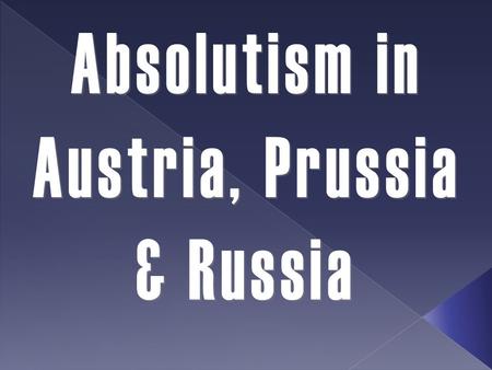 Austria, Prussia & Russia