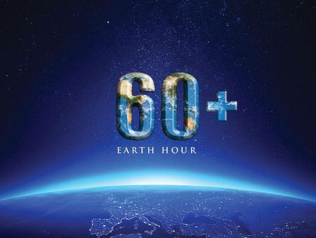 WHAT IS EARTH HOUR ABOUT? At 8.30pm on Saturday 28 March 2015, hundreds of millions of people across the globe will switch off the non-essential lights.
