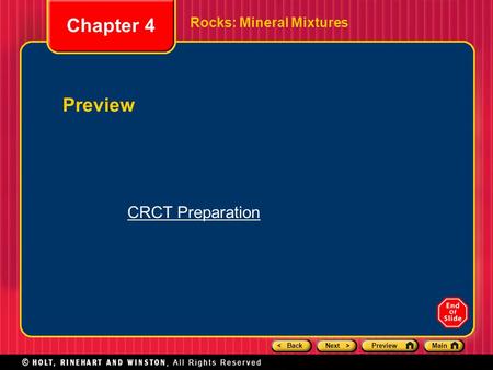 Chapter 4 Rocks: Mineral Mixtures Preview CRCT Preparation.