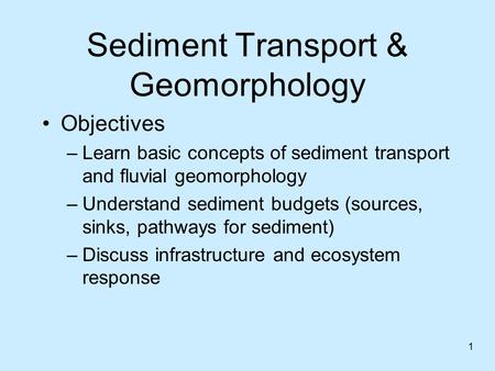 Sediment Transport & Geomorphology