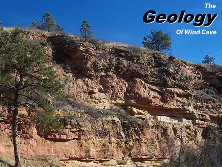 Geology Of Wind Cave The. As humans, we are constantly trying to understand the world around us. Wind Cave is one of many geological wonders found on.